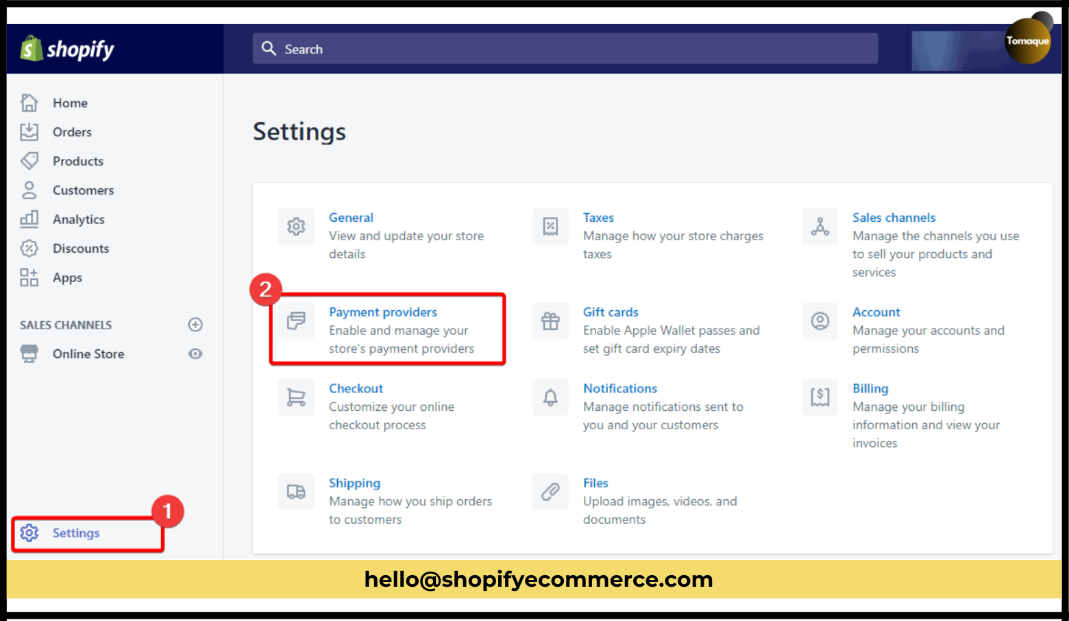 Go to Shopify Admin,Settings,Payment Providers